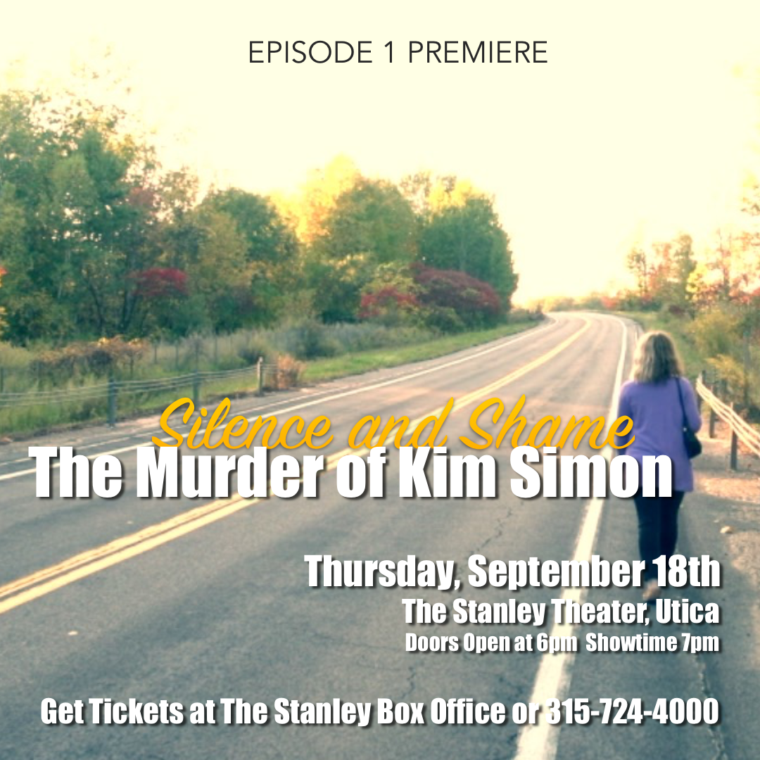 Premiere, Silence and Shame: The Murder of Kim Simon